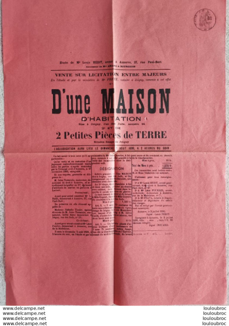 AFFICHE JOIGNY  08/1896 VENTE D'UNE MAISON D'HABITATION FORMAT 41 X 30 CM - Posters