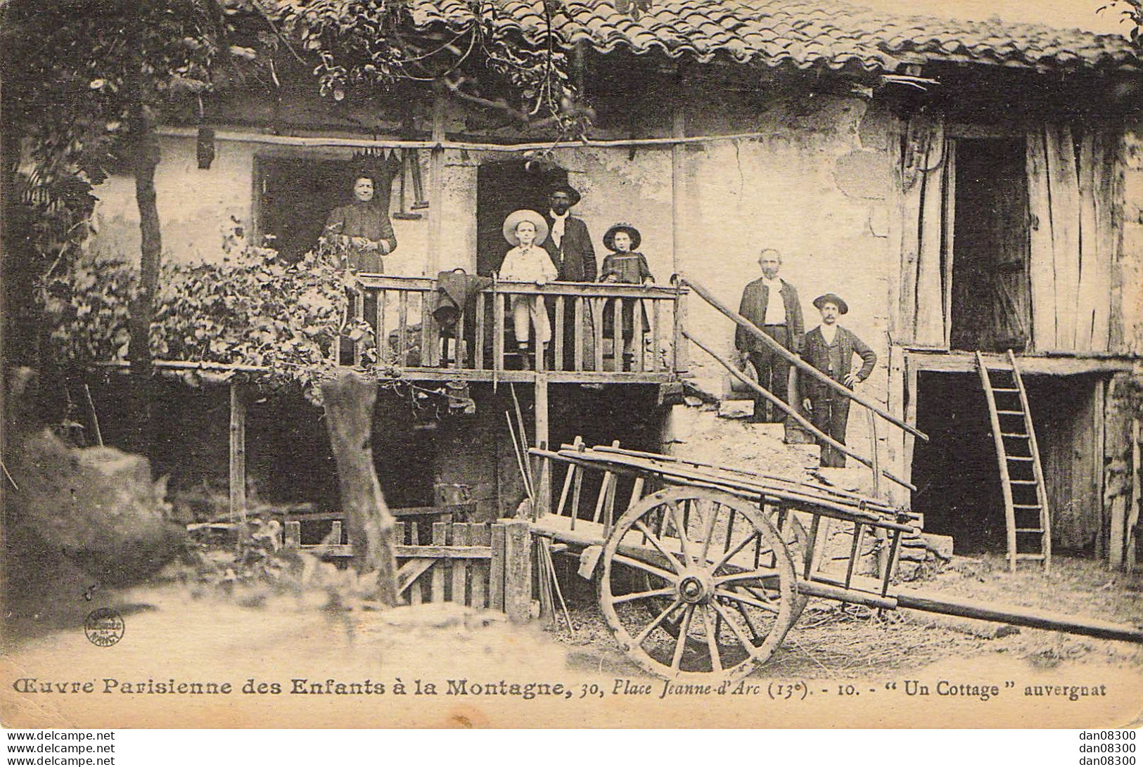 OEUVRE PARISIENNE DES ENFANTS A LA MONTAGNE UN COTTAGE AUVERGNAT - Bauernhöfe