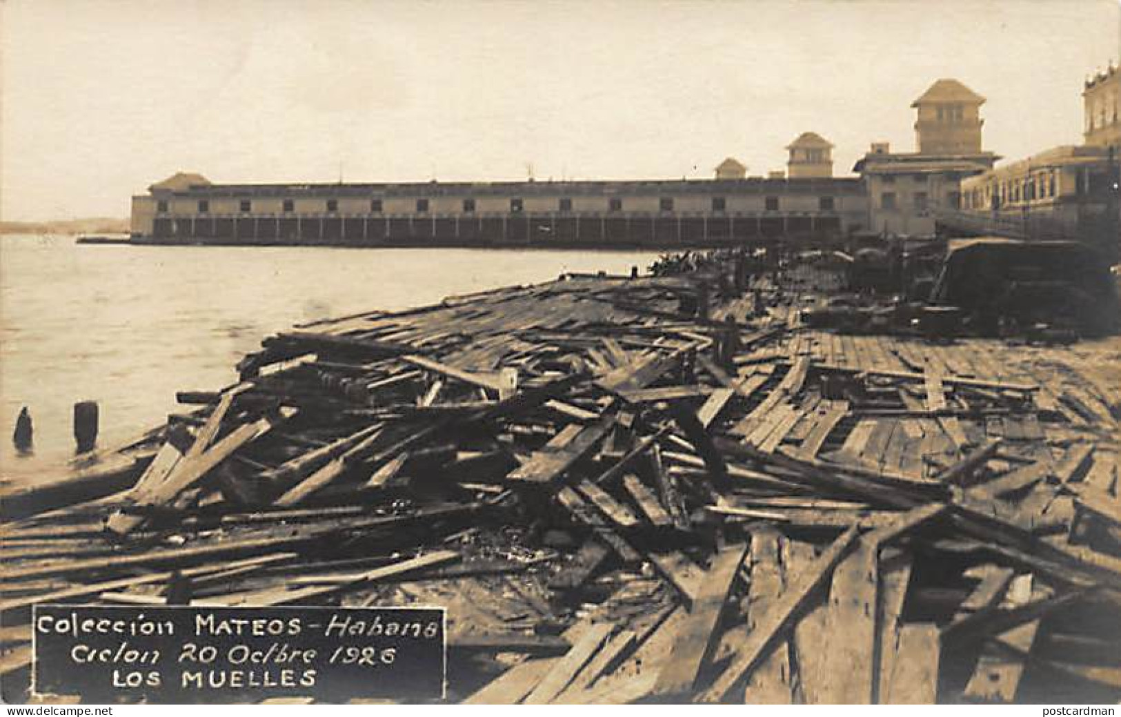 Cuba - HABANA - Ciclon 20 Octubre 1926 - Los Muelles - REAL PHOTO - Publ. Mateos - Cuba