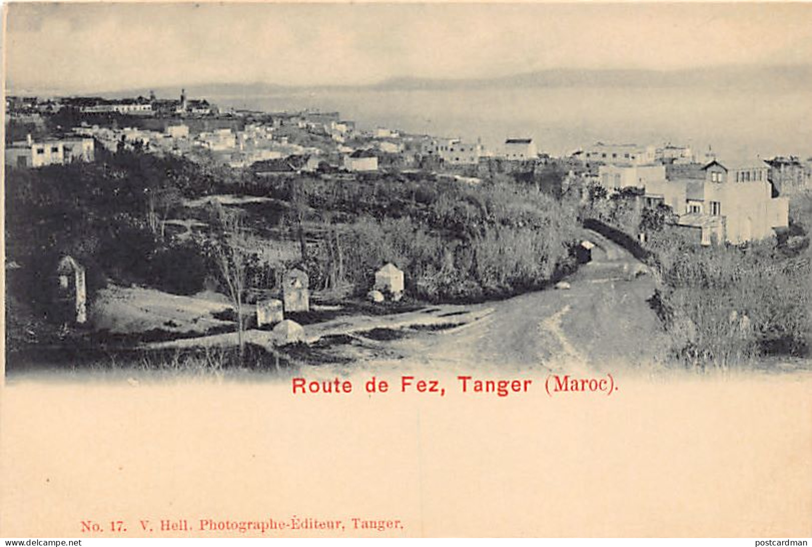 TANGER - Route De Fez - Ed. V. Hell 17 - Tanger