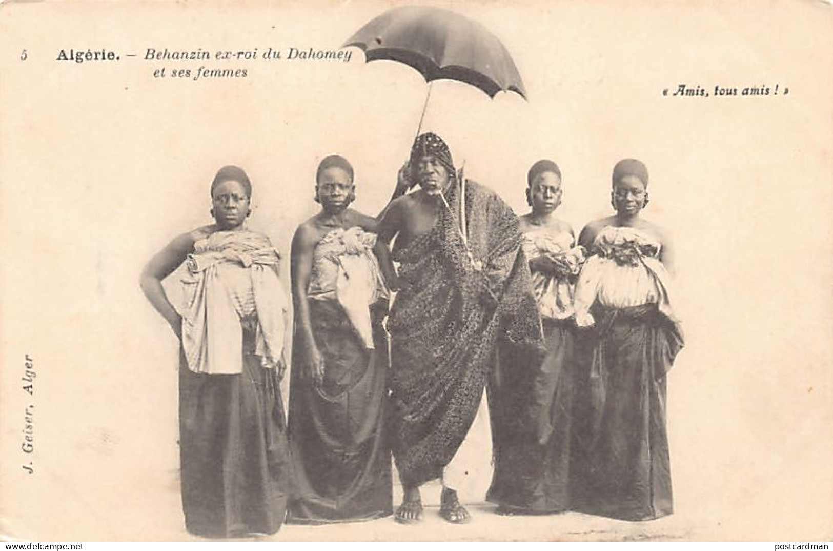 Bénin - Béhanzin, Ex-roi Du Dahomey, Et Ses Femmes En Exil En Algérie - Ed. J. Geiser 5 - Benin