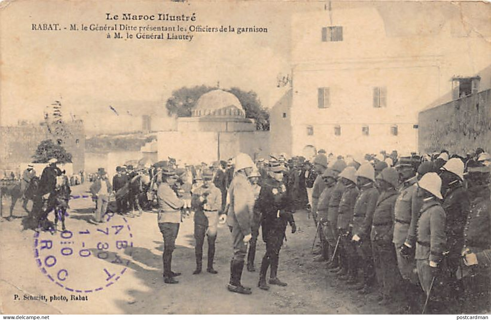 Maroc - RABAT - Le Général Ditte Présentant Les Officiers De La Garnison Au Général Lyautey - Ed. P. Schmitt  - Rabat