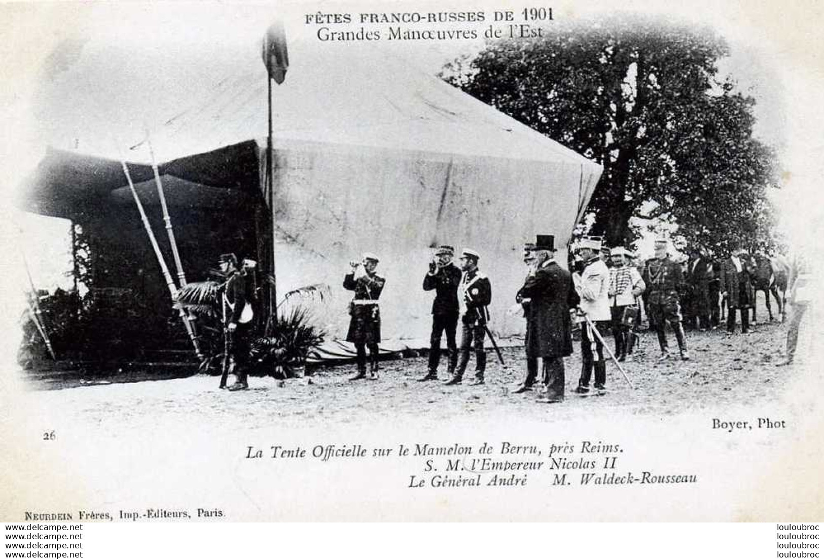 GRANDES MANOEUVRES DE L'EST FETES FRANCO RUSSES 1901 EMPEREUR NICOLAS II ET LE GENERAL ANDRE - Manoeuvres