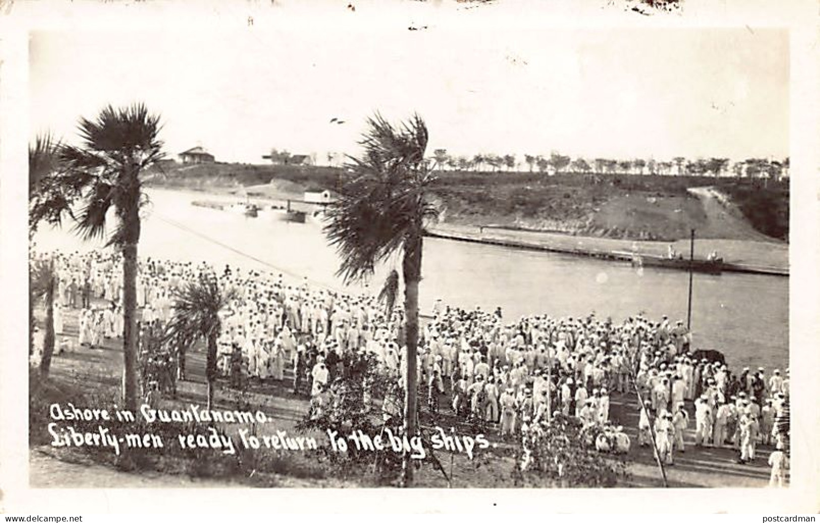 CUBA - Ashore In Guantanamo - Liberty-men Ready To Return To The Big Ships - REAL PHOTO - Ed. Desconocido  - Cuba