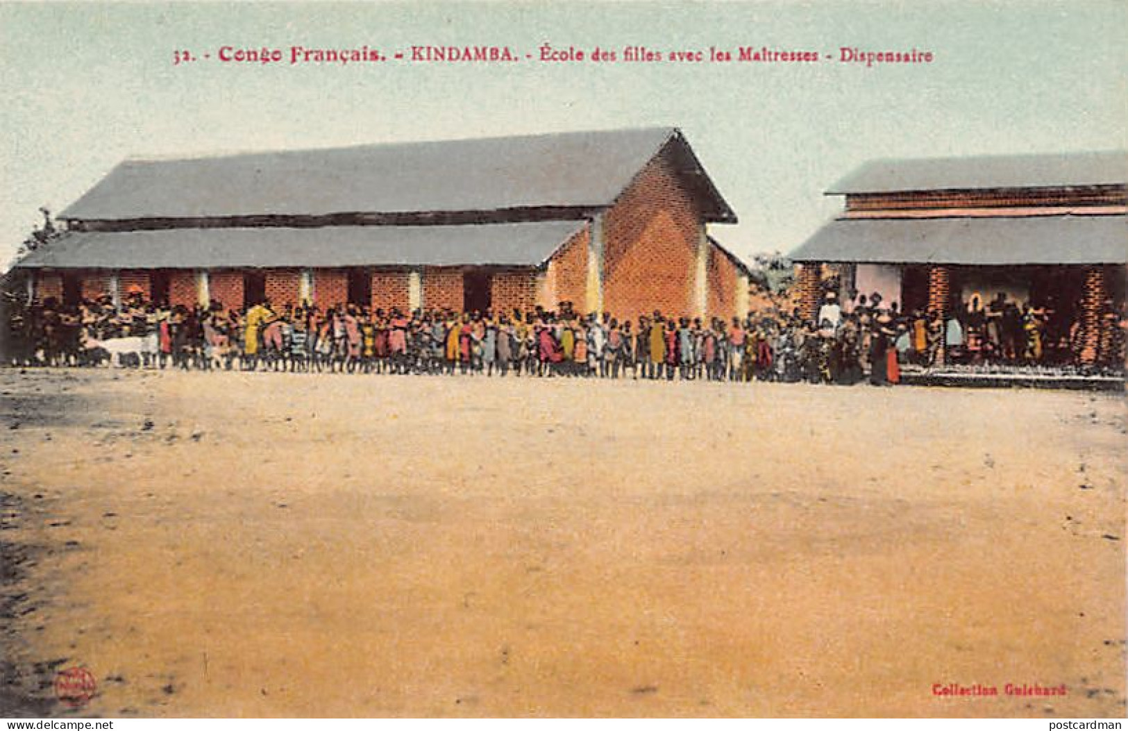 Congo Brazzaville - KINDAMBA - Ecole Des Filles Avec Les Maîtresses - Dispensaire - Ed. Guichard 32 - Otros & Sin Clasificación