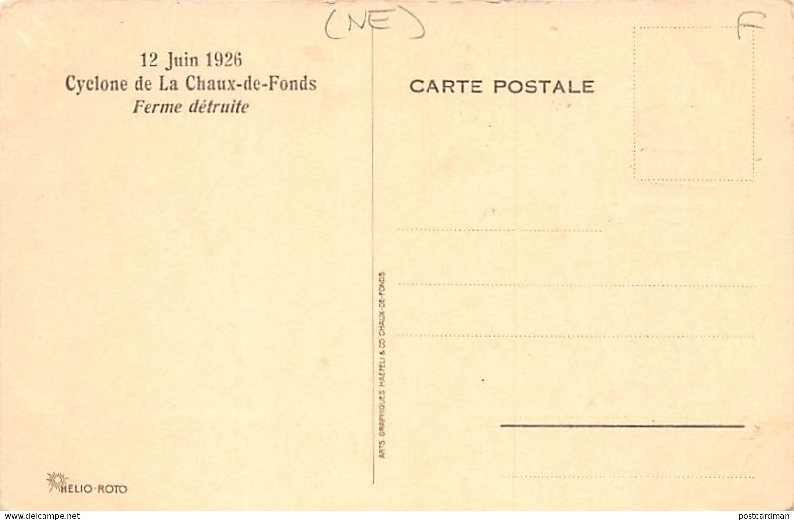 Suisse - La Chaux-de-Fonds (NE) - Ferme Détruite Par Le Cyclone Du 12 Juin 1926 - Ed. Haefeli & Co  - La Chaux-de-Fonds