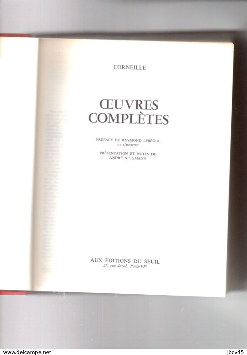 CORNEILLE  Les Oeuvres Completes  Edition Du Seuil 1963 - Auteurs Français
