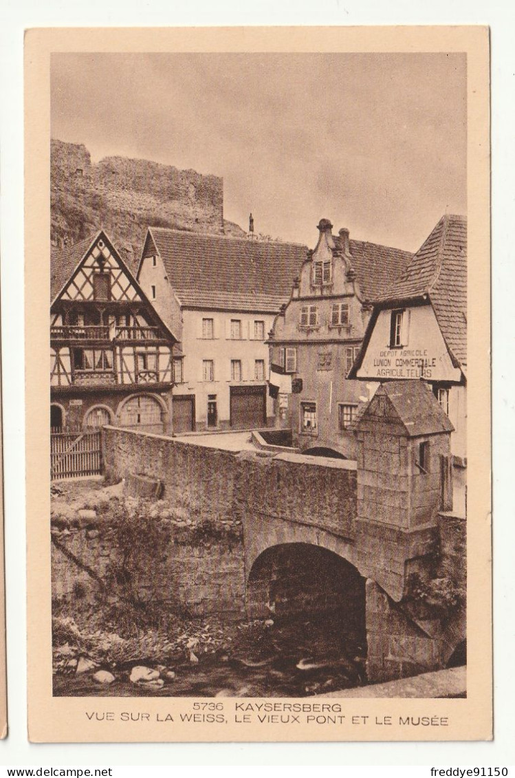 68 . Kaysersberg . Vue Sur La Wess . Le Vieux Pont Et Le Musée - Kaysersberg