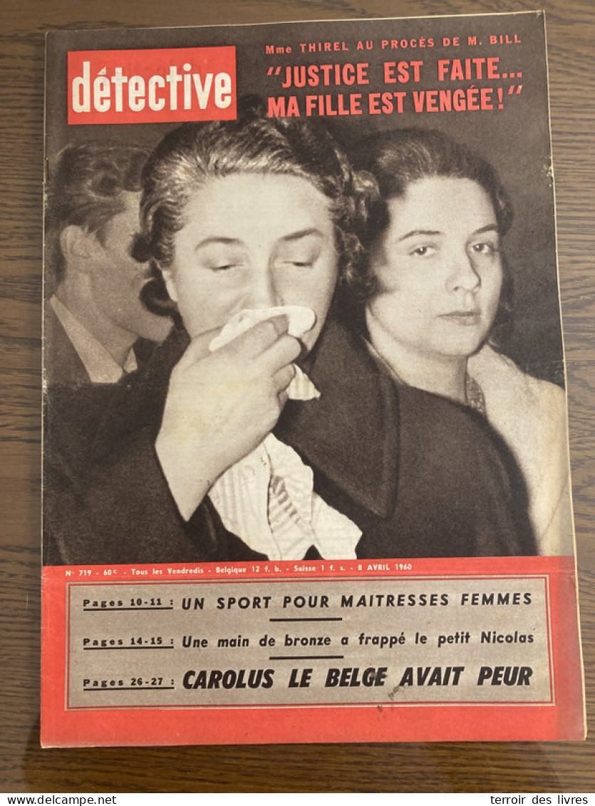 Détective 1960 719 TOURCOING PONTFAVERGER BAILLEVAL GRAND SACONNEX MARMANDE CATCH - Altri & Non Classificati