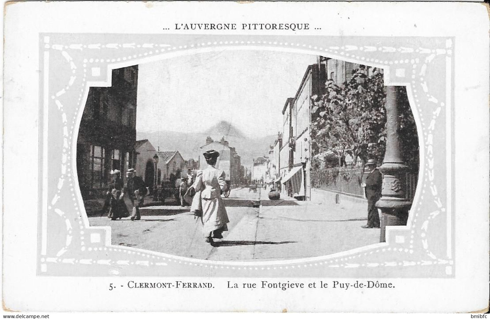 CLERMONT-FERRAND - La Rue Fontgieve Et Le Puy De Dôme - Clermont Ferrand