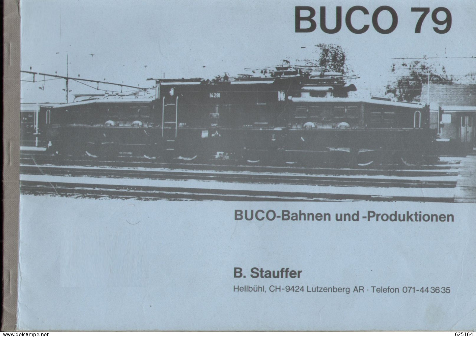 Catalogue BUCO 1979 BUCO.Bahnen Und-Productionen B.Stauffer CH - Deutsch