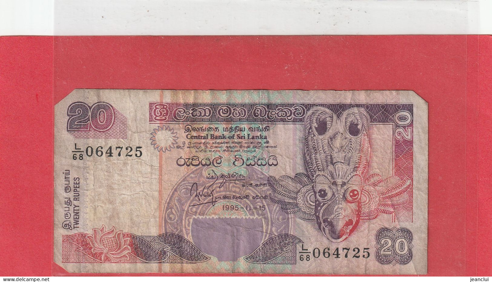 CENTRAL BANK OF SRI LANKA   .  20 RUPEES  .  15-11-1995  .  N°   L/68 064725 .  2 SCANNES  .  BILLET TRES USITE MANQUE 3 - Sri Lanka