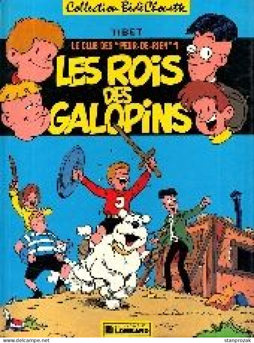 Club Des Peurs De Rien Les Rois Des Galopins - Editions Originales (langue Française)