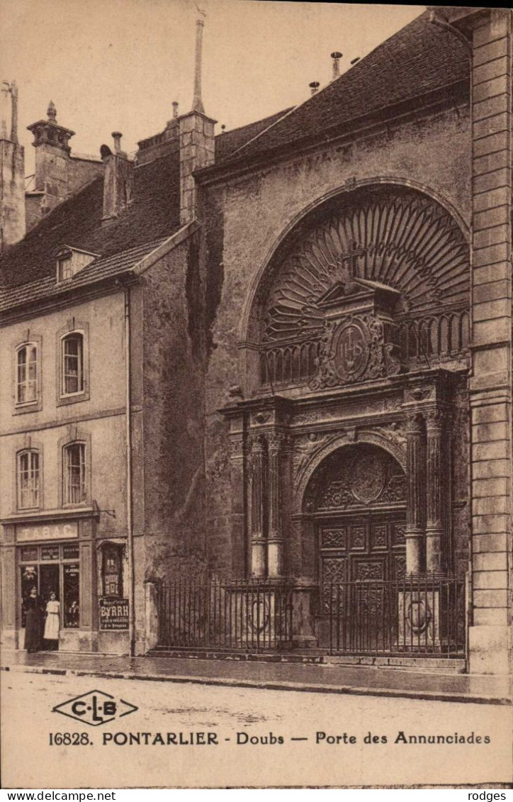 25 , Cpa PONTARLIER , 16828 , Porte Des Annunciades   (14720.V24) - Pontarlier
