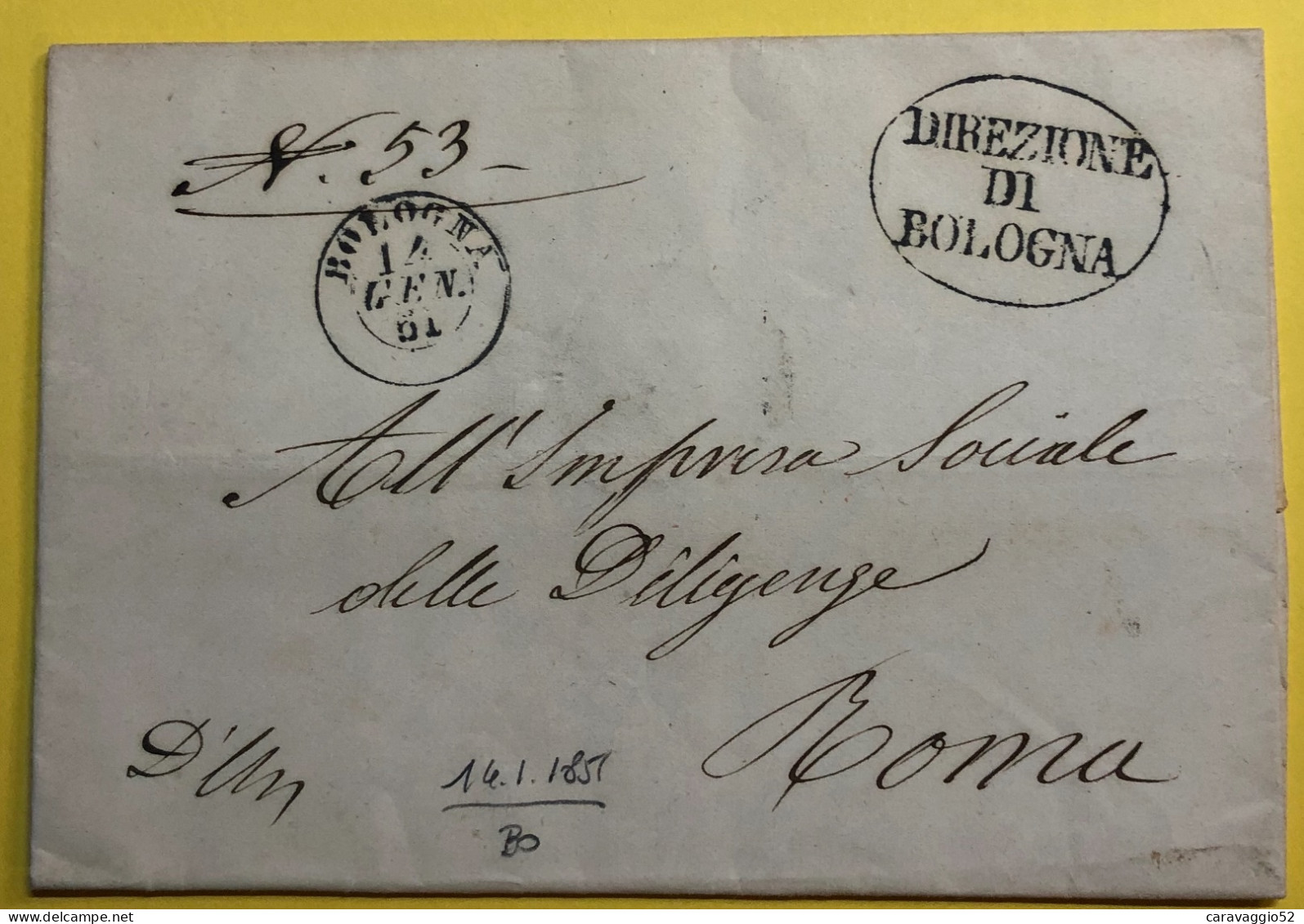 1851 BOLOGNA  DIREZIONE X ROMA - ...-1850 Préphilatélie