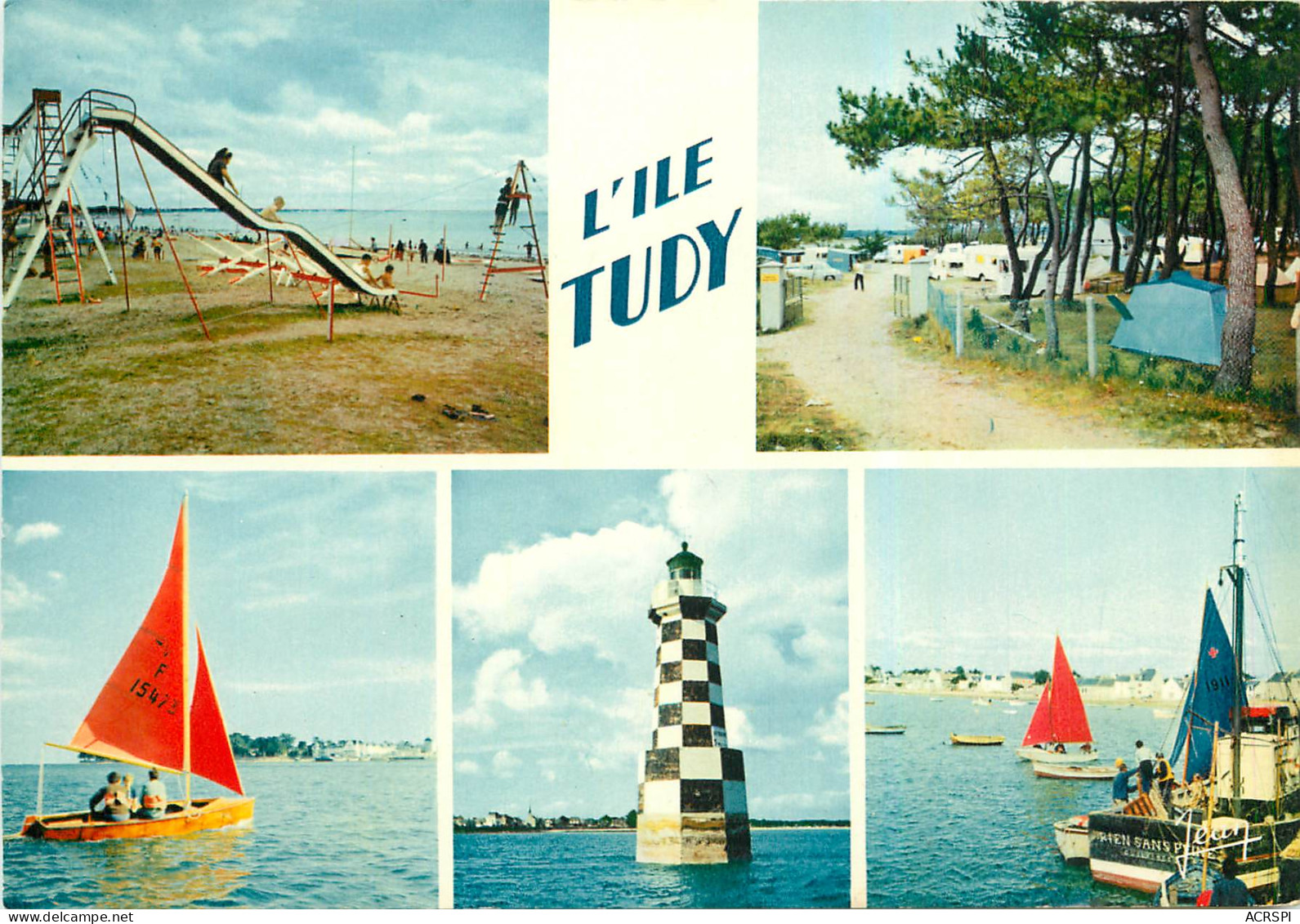 ILE TUDY Club Sur La Plage Camping Voilier De L Ecole De Voile Le Phare Un Coin Du Port 15(scan Recto Verso)MF2731 - Ile Tudy