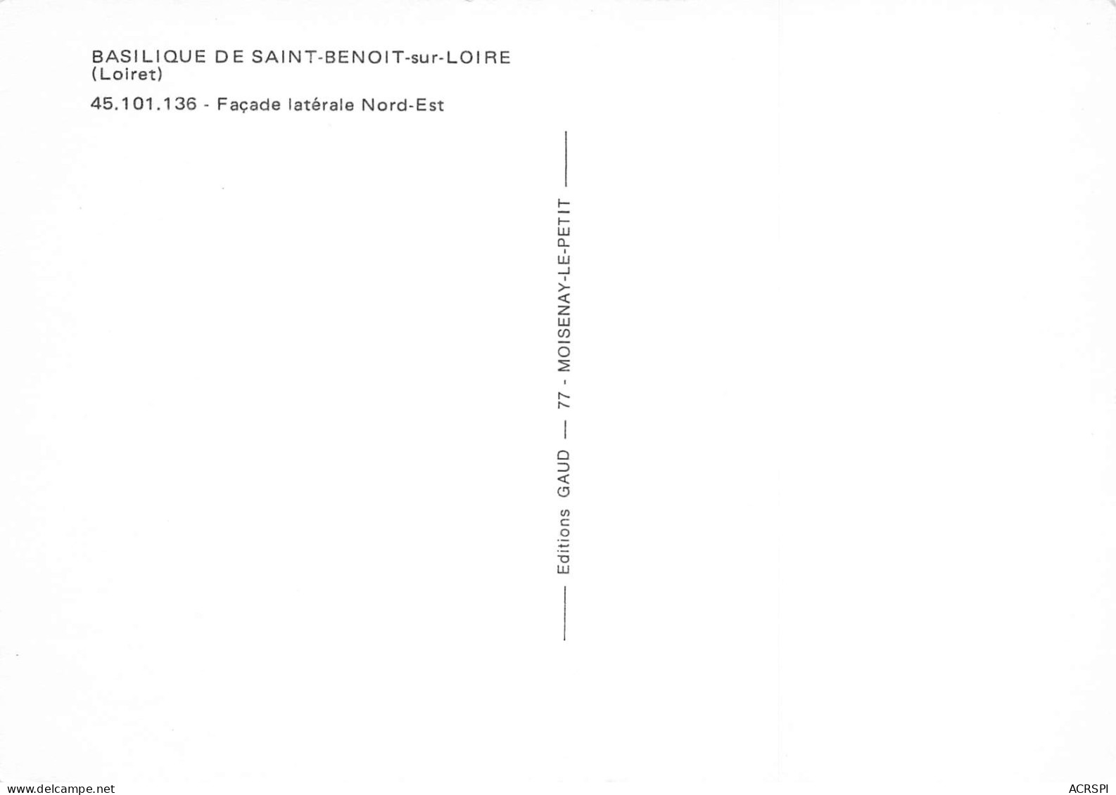 ABBAYE DE FLEURY SAINT-BENOIT-SUR-LOIRE Façade Latérale Nord Est  8 (scan Recto Verso)MF2748BIS - Sully Sur Loire