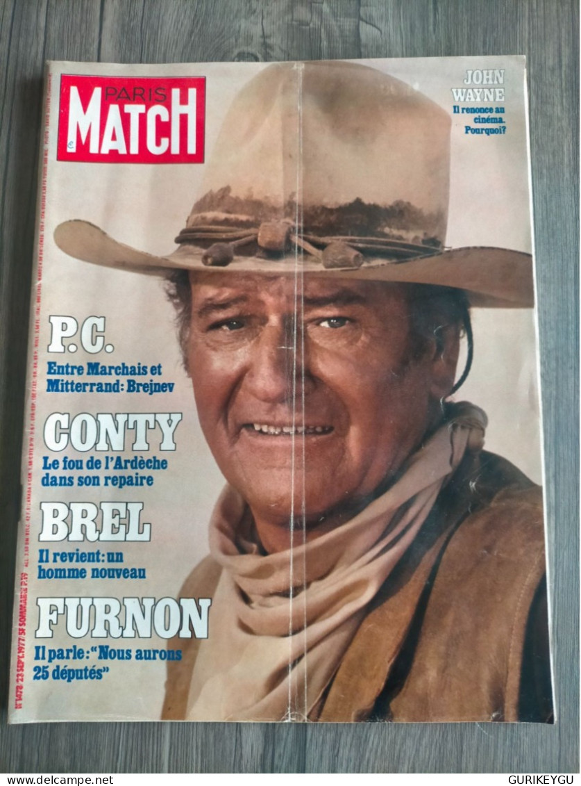 PARIS MATCH N° 1478 John Wayne Jacques Brel 23/09/1977 CONTY Le Fou De L'Ardèche Pierrot Le Fou - Otros & Sin Clasificación