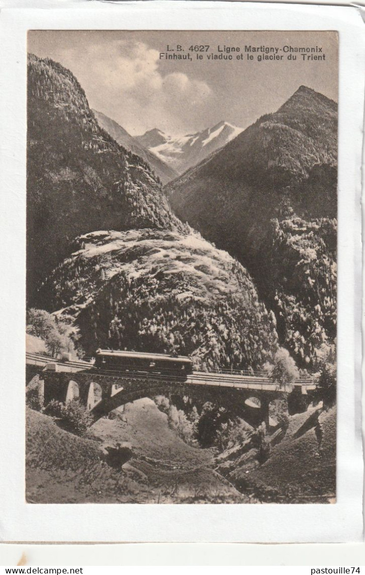 CPA :  14 X 9  -  Ligne Martigny-Chamonix. Finhaut, Le Viaduc Et Le Glacier Du Trient - Finhaut