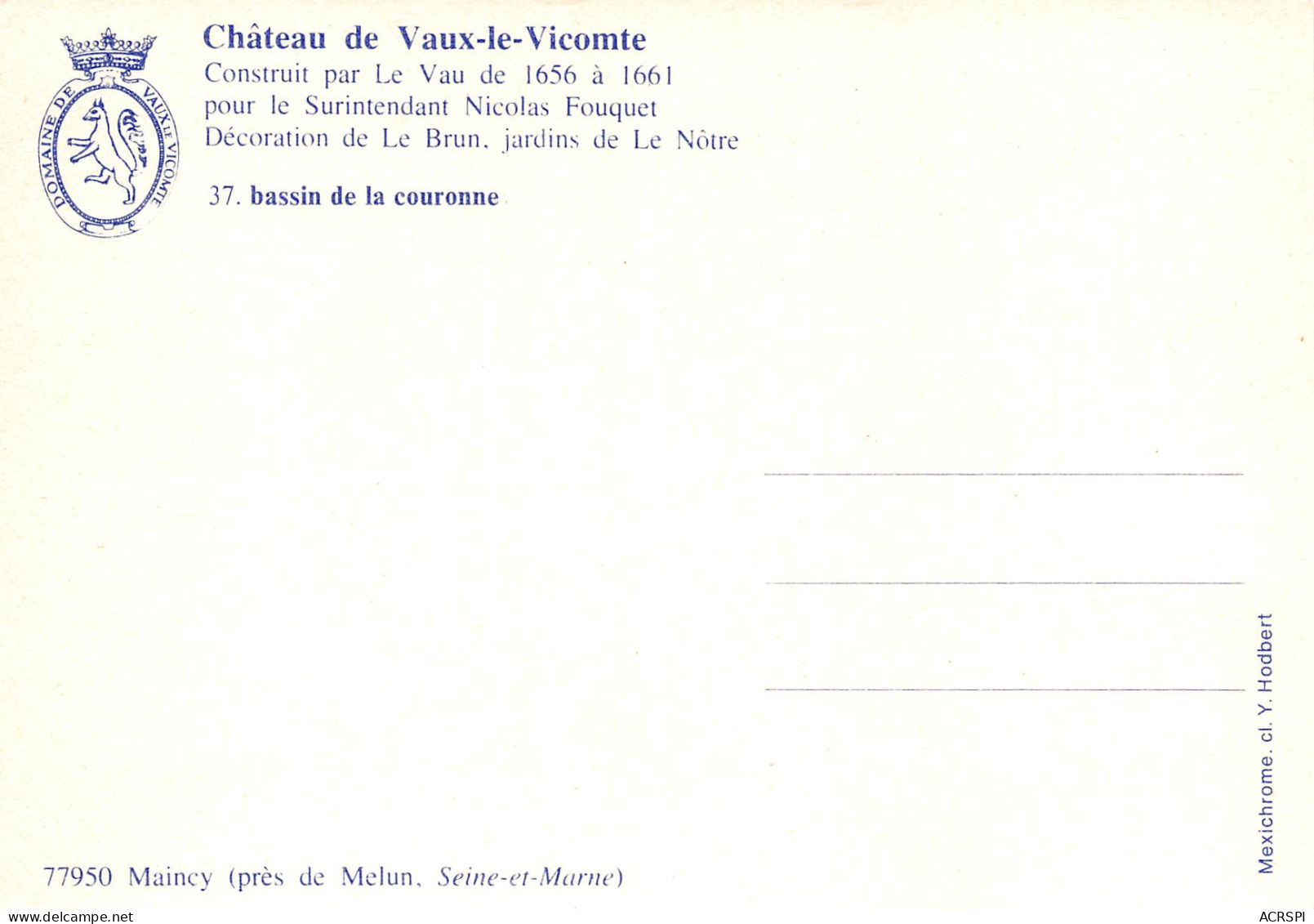 VAUX LE VICOMTE  Bassin De La Couronne  8 (scan Recto Verso)MF2754UND - Vaux Le Vicomte