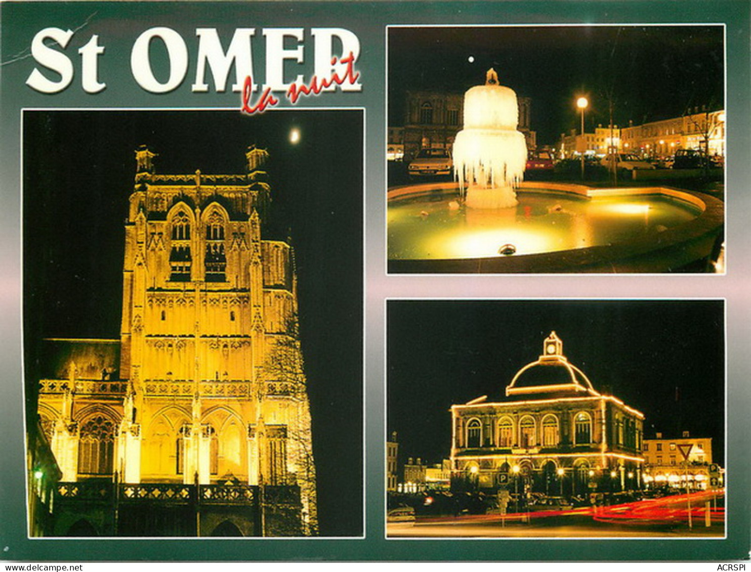 SAINT OMER La Cathedrale La Fontaine Gelee L Hotel De Ville 17(scan Recto Verso)MF2758 - Saint Omer