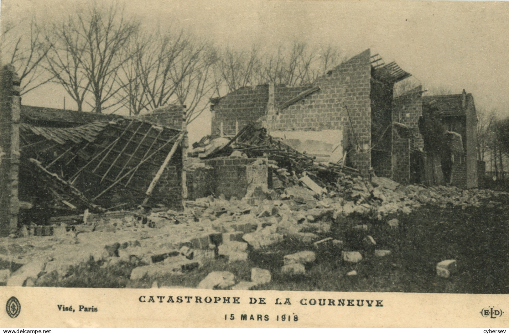 Catastrophe De La Courneuve - 15 Mars 1918 - La Courneuve
