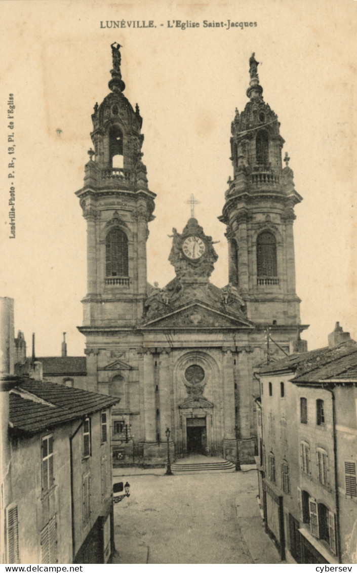 LUNEVILLE - L'Eglise Saint-Jacques - Luneville