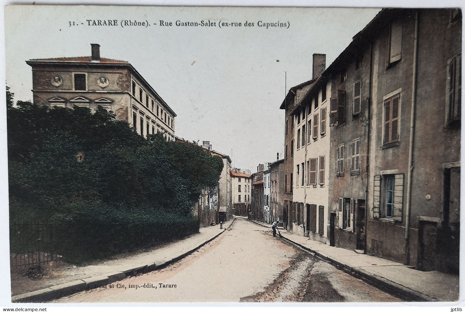 CPA Carte Postale / 69 Rhône, Tarare / A. Déal Et Cie, Imp.-édit. - 31 / Rue Gaston-Salet (ex-rue Des Capucins). - Tarare
