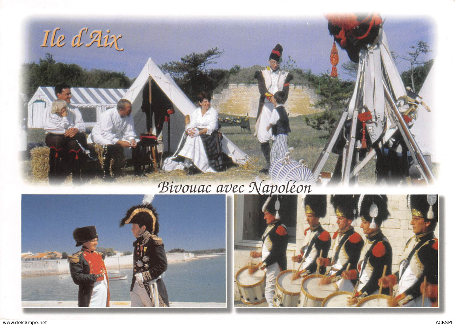 ILE D' AIX  Napoléon GROGNARD Fusiliers Grenadiers  Fusiliers Chasseurs Voltigeurs  15 (scan Recto Verso)MF2764UND - Fouras-les-Bains