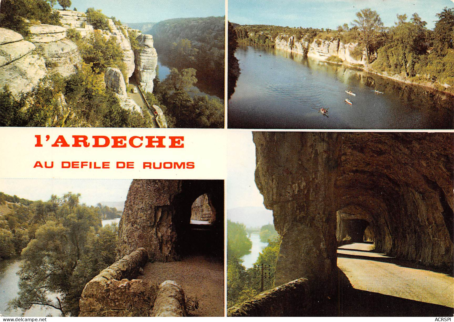 07  Les Gorges De L' Ardèche Le Défilé De RUOMS  23 (scan Recto Verso)MF2769BIS - Ruoms