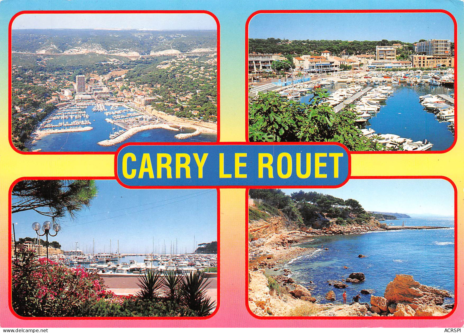 13 CARRY LE ROUET Divers Vues  17 (scan Recto Verso)MF2770VIC - Carry-le-Rouet