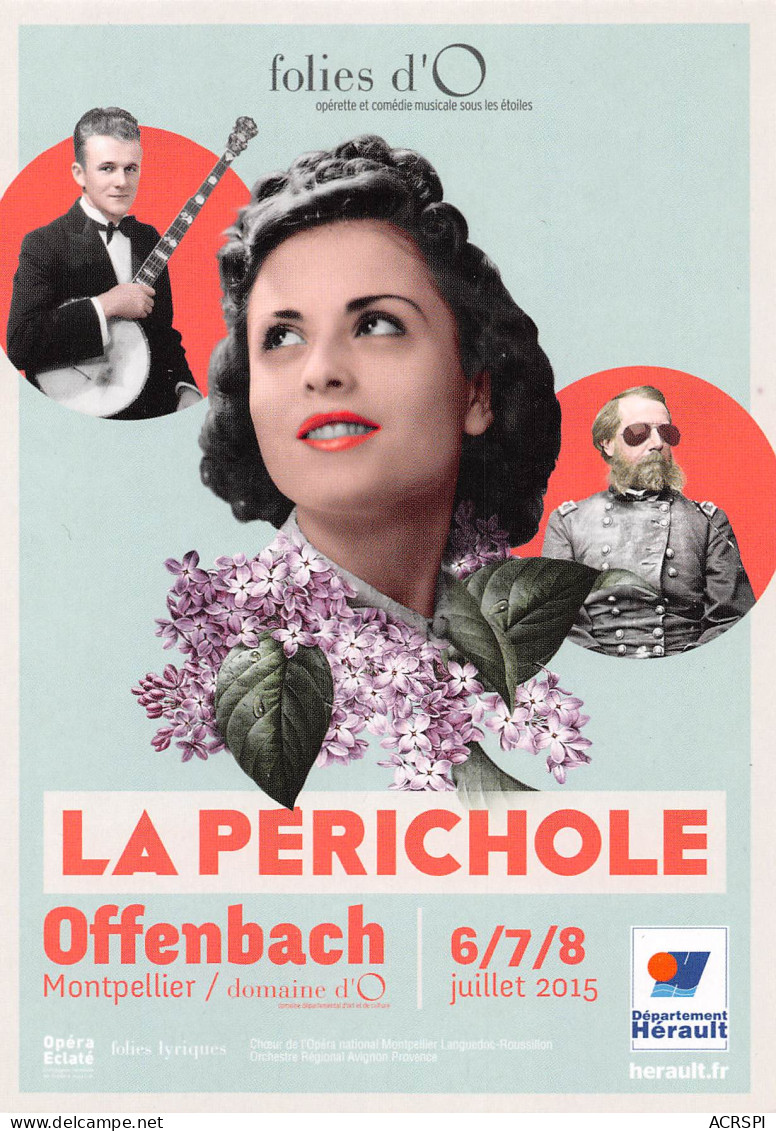 34 MONTPELLIER Opéra En 2015 La Perichole Offenbach  61 (scan Recto Verso)MF2771UND - Opéra