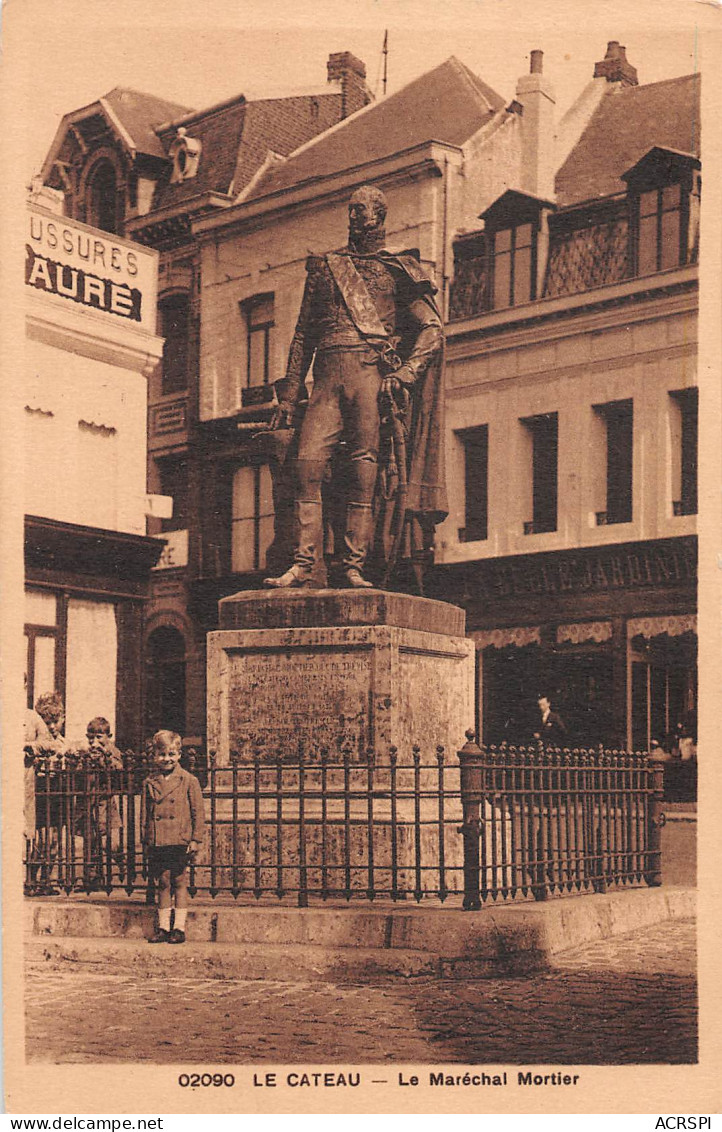 59 LE CATEAU Statue Du Maréchal MORTIER  2 (scan Recto Verso)MF2774BIS - Le Cateau