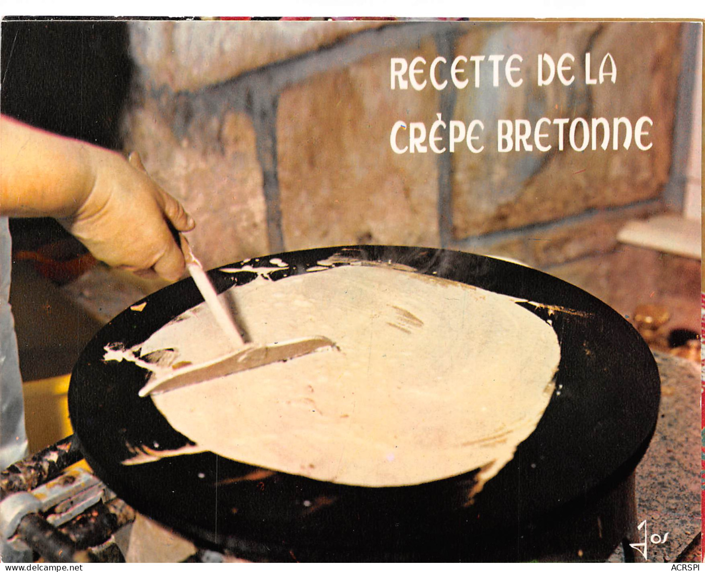RECETTE La Crèpe Bretonne  58 (scan Recto Verso)MF2774UND - Recepten (kook)
