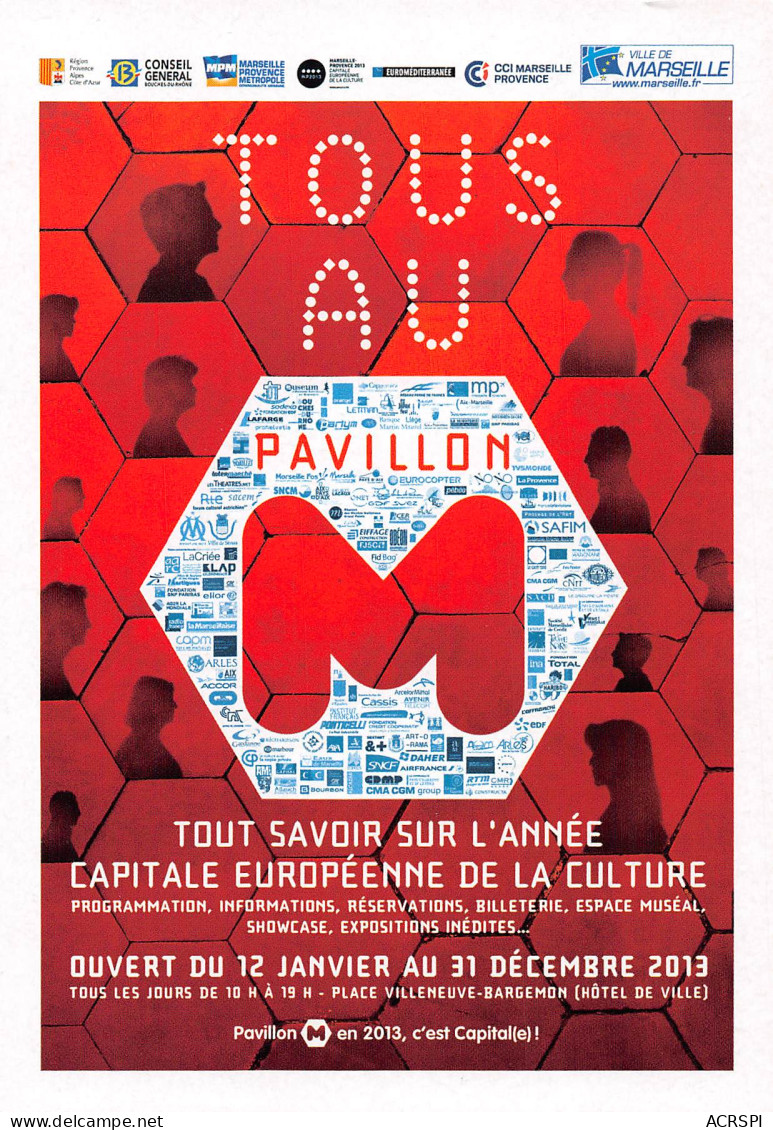 13 MARSEILLE  Le Pavillon M Exposition 2013  PUB Publicité  61 (scan Recto Verso)MF2775BIS - Publicité