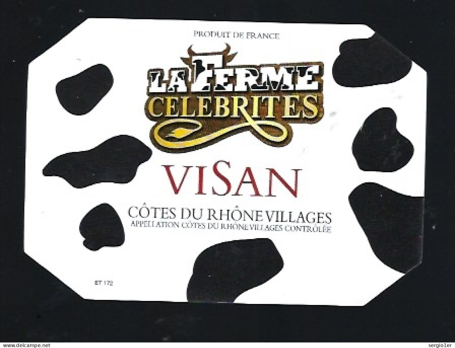 Etiquette Vin Côtes Du Rhône Villages  La Ferme Célébrités Visan Vaucluse 84 - Côtes Du Rhône