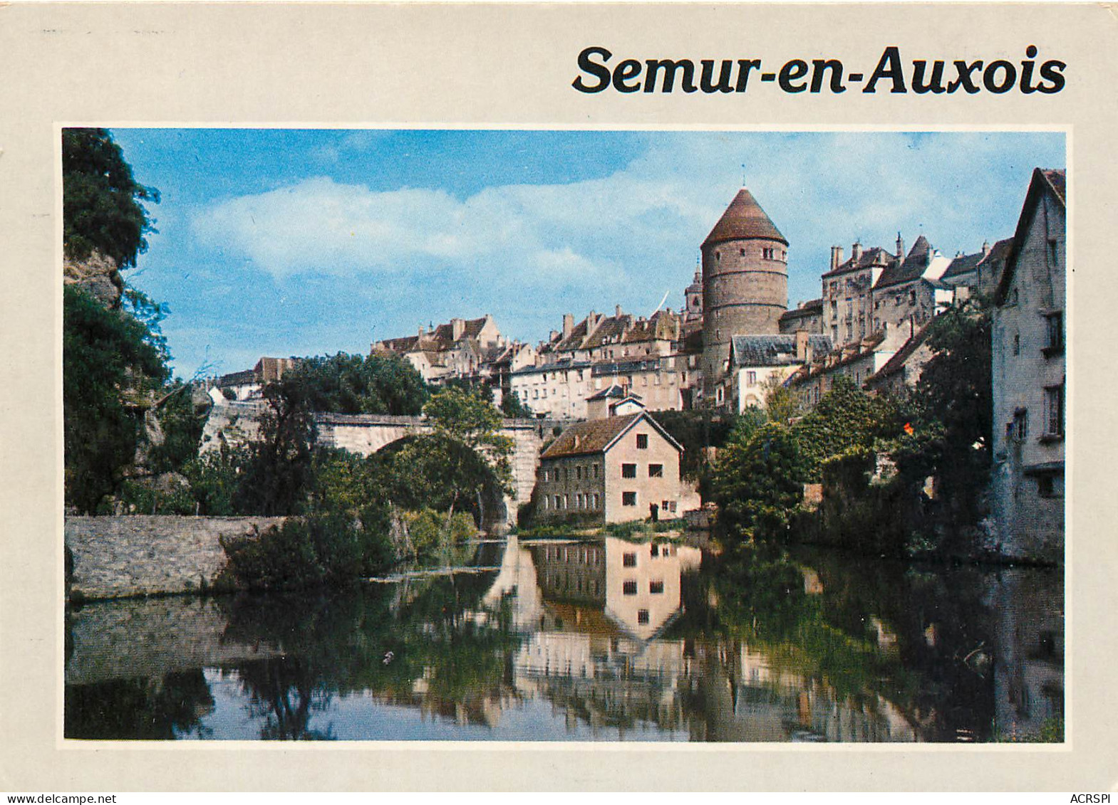 SEMUR EN AUXOIS Reflets Dans L Armancon 26(scan Recto Verso)MF2792 - Semur