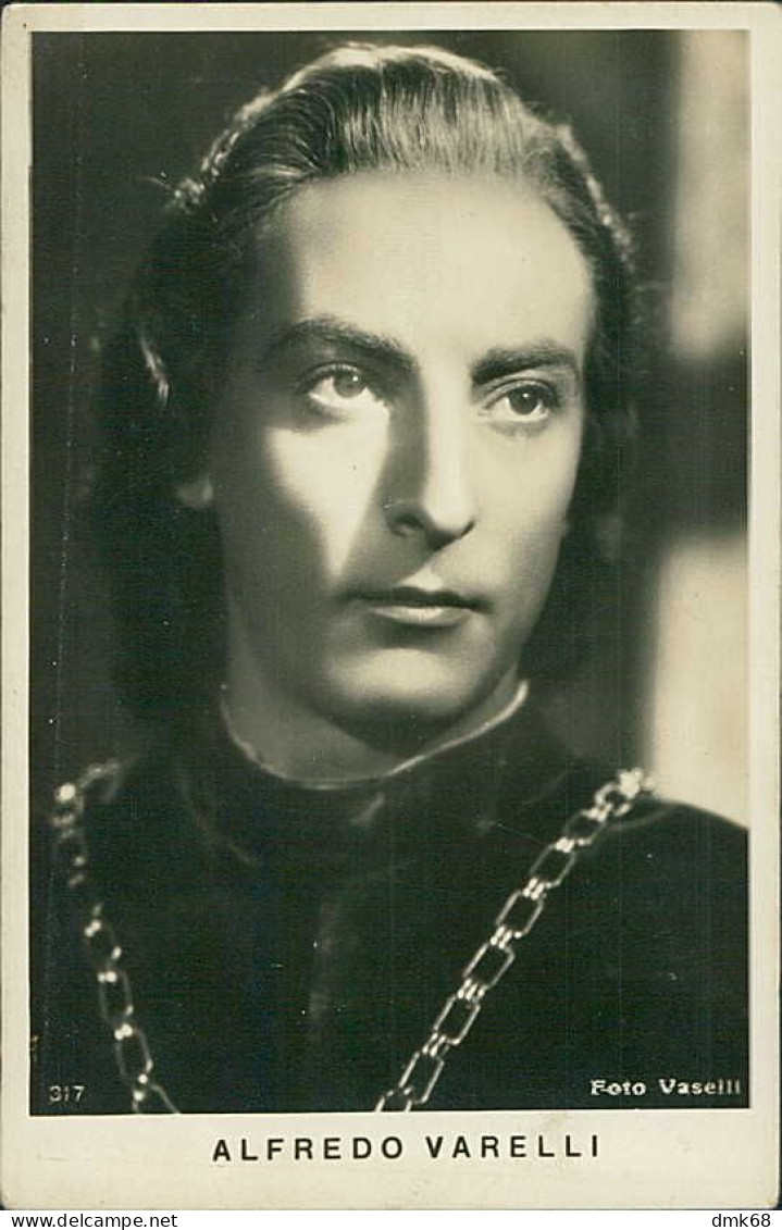 ALFREDO VARELLI ( SERACINESCO / ROMA ) ITALIAN ACTOR - FOTO VASELLI - 1930s (TEM526) - Künstler