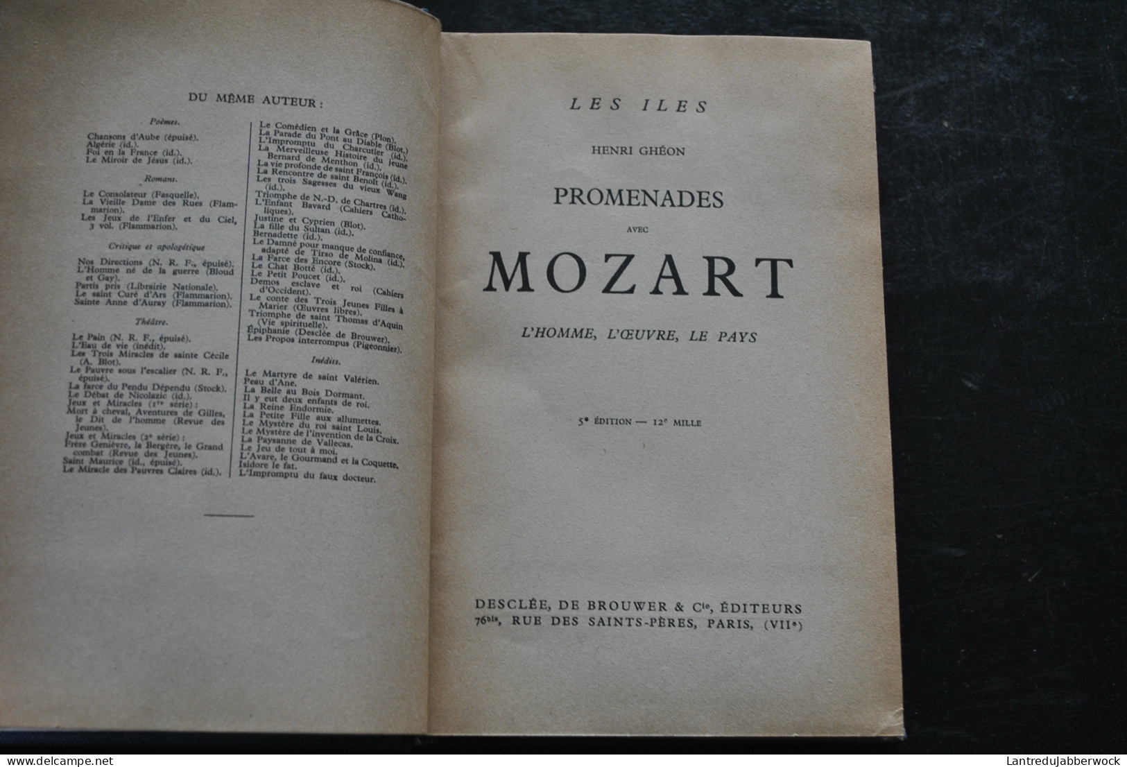 Henri GHEON Promenades Avec Mozart L'homme L'oeuvre Le Pays 5è éd. Desclée De Brouwer 1932? - Musique