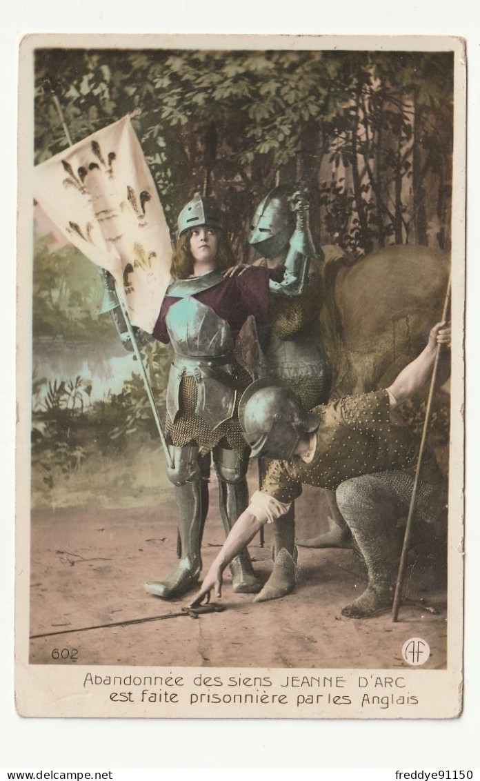 CPA Femme . Jeanne D'Arc Abandonnée Des Siens Est Faite Prisonnière Des Anglais - Historische Figuren