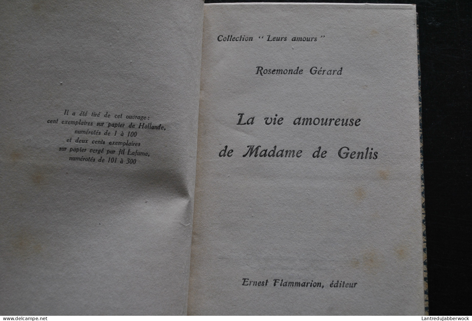 Rosemonde GERARD La Vie Amoureuse De Madame De Genlis Flammarion 1926 Collection "Leurs Amours" - Geschichte