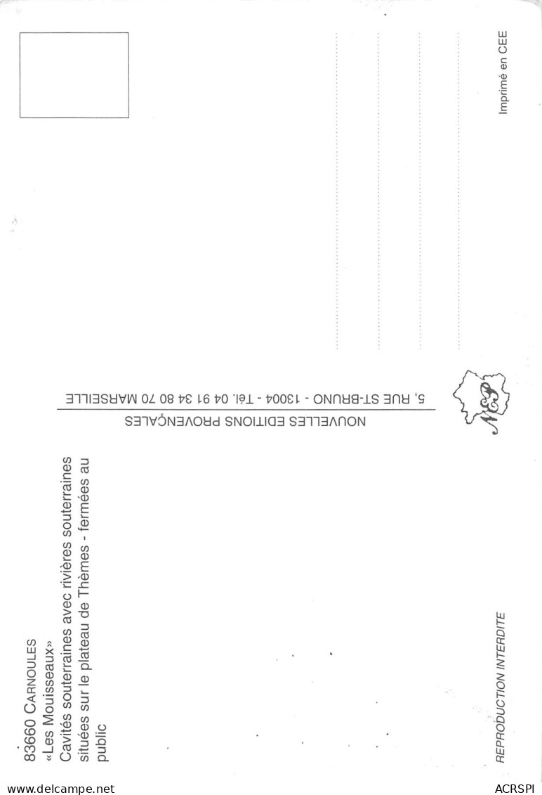 CARNOULES Les Mouisseaux Cavités Souterraines Prés De Brignoles 22 (scan Recto Verso)MF2796TER - Brignoles