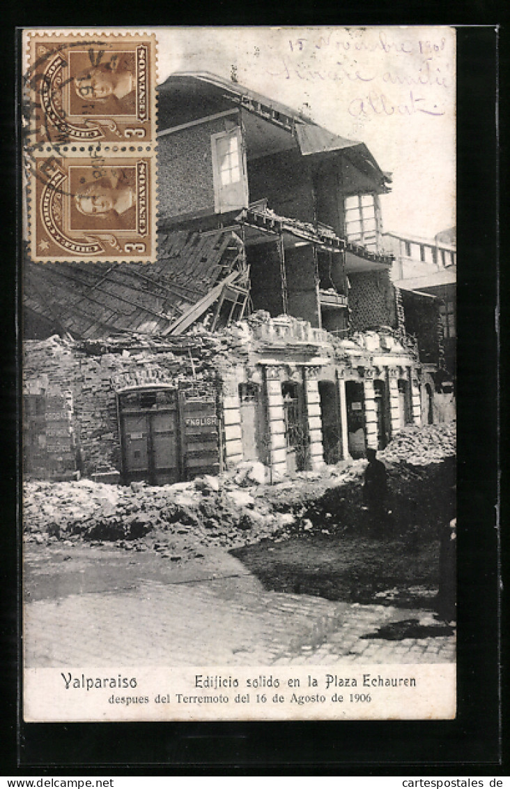 AK Valparaiso, Edificio Solido En La Plaza Echauren, Erdbeben 1906  - Katastrophen