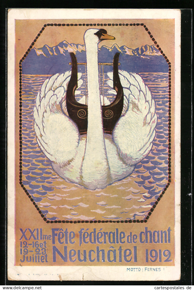 AK Neuchâtel, XXIIme Fête Générale De Chant 1912, Sängerfest  - Neuchâtel