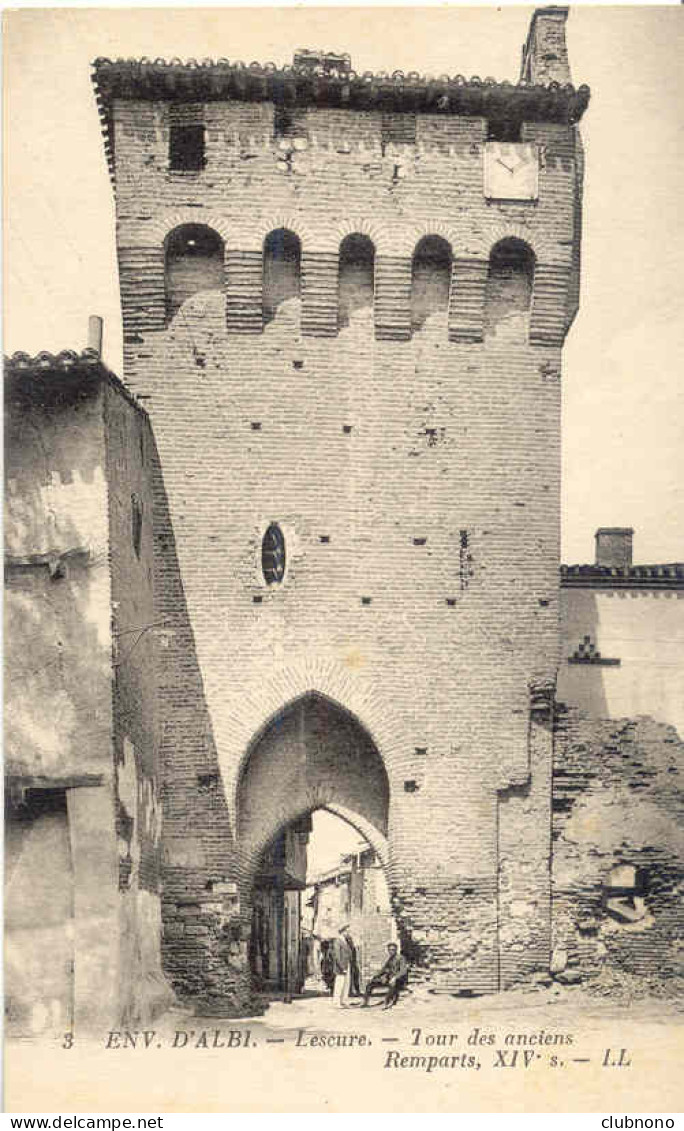 CPA - LESCURE (ENV. ALBI) TOUR DES ANCIENS REMPARTS (PARFAIT ETAT) - Lescure