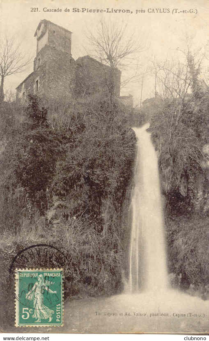 CPA - ST PIERRE-LIVRON (ENV. CAYLUS - CASCADE (IMPECCABLE) - Caylus