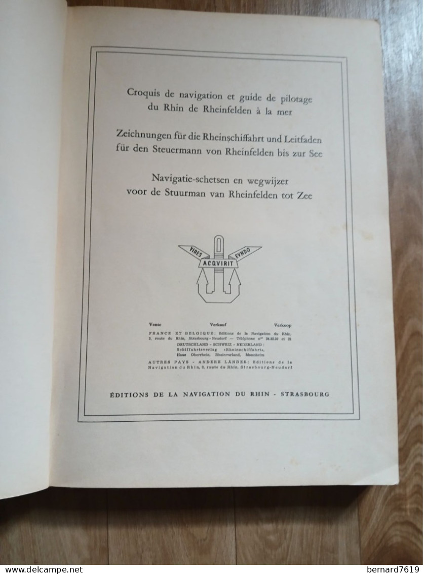 Livre  -  Le Rhin Guide Pour La Navigation Et Guide De Pilotage Du Rhin  De Rheinfelden A La Mer - Peniches - Annee 1963 - History