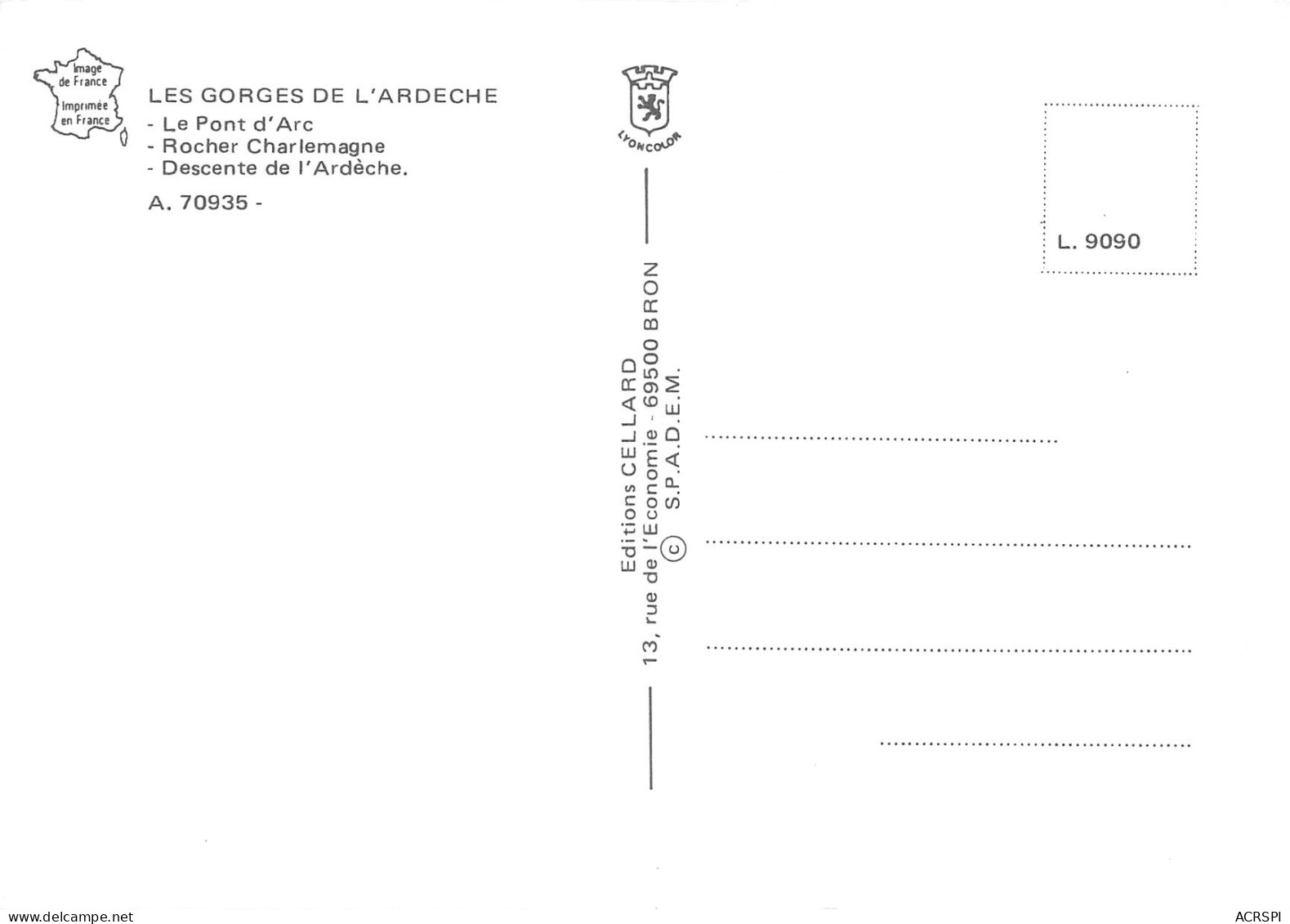 07  Au Coeur De L'Ardèche Pont D'arc Rocher Charlemagne Et Canoe  62 (scan Recto Verso)MF2799UND - Joyeuse