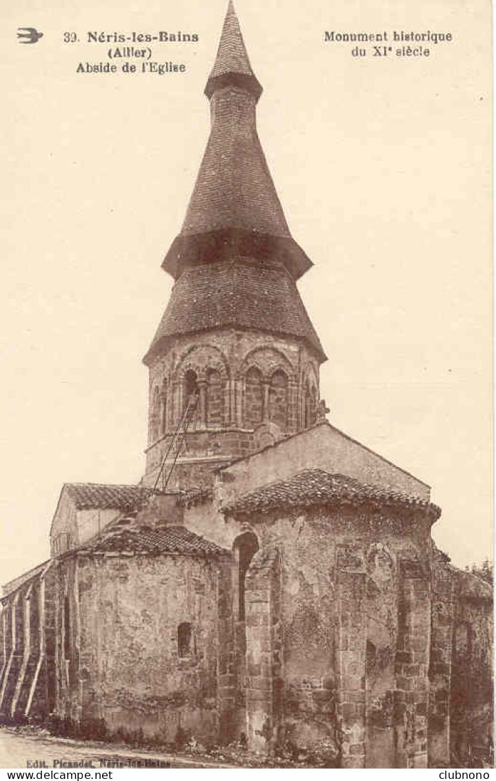 CPA - NERIS LES BAINS - ABSIDE DE L'EGLISE (PARFAIT ETAT) - Neris Les Bains