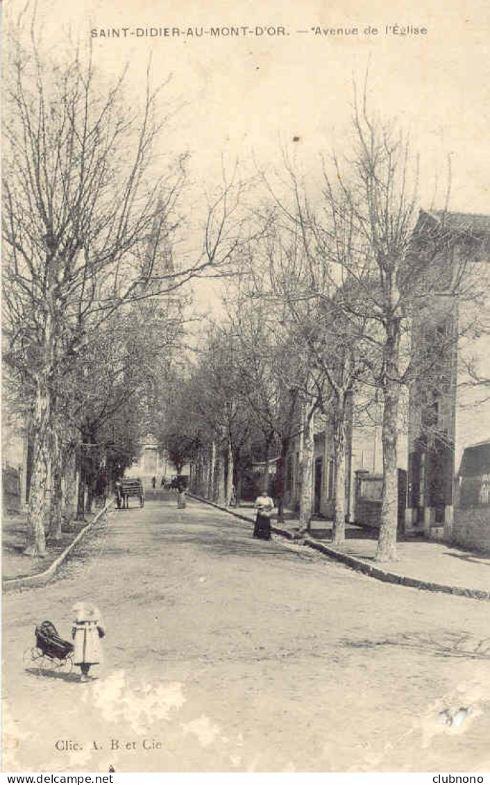 CPA - SAINT DIDIER AU MONT D'OR - AVENUE DE L'EGLISE (1909) - Sonstige & Ohne Zuordnung